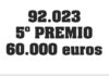 El 92.023 otro de los gordos 5º Premio