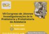 VII Congreso de Jóvenes Investigadores de la Prehistoria y Protohistoria de Andalucía