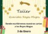 Taller ‘Queridos Reyes Magos’