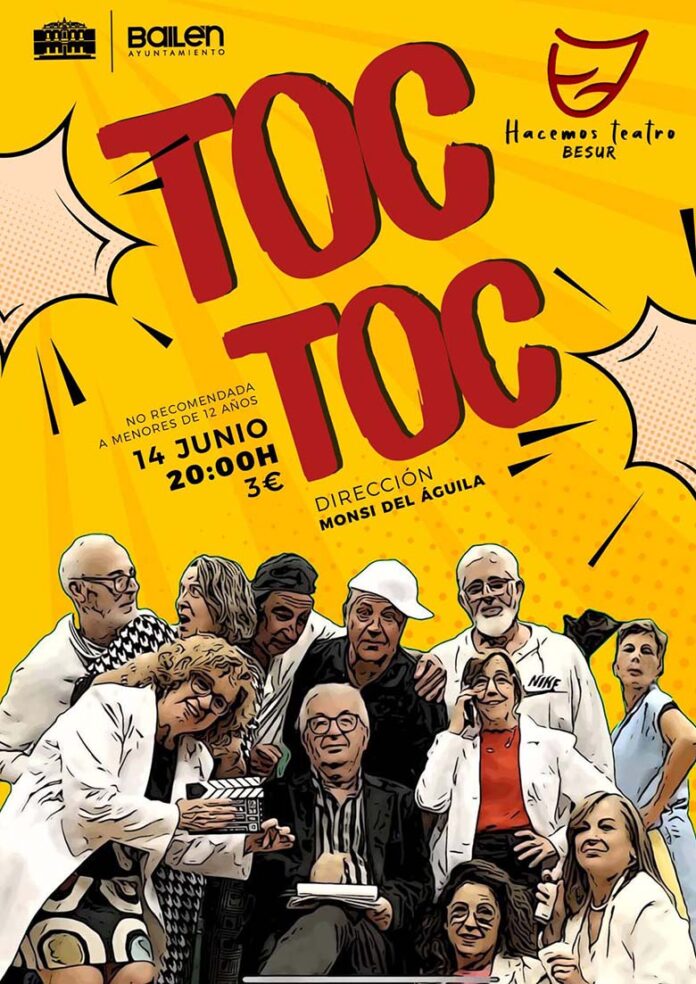 Teatro en Bailen, Besur toc,toc,toc