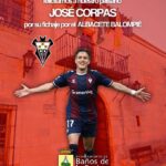 El jugador «bañusco» José Corpas inicia una nueva etapa en el Albacete